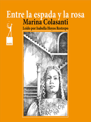 cover image of Entre la espada y la rosa--Entre la espada y la rosa, Cuento 8